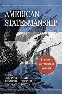 portada American Statesmanship: Principles and Practice of Leadership (en Inglés)