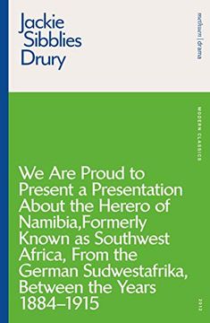 portada We are Proud to Present a Presentation About the Herero of Namibia, Formerly Known as Southwest Africa, From the German Sudwestafrika, Between the Years 1884 - 1915 (Modern Classics) (en Inglés)