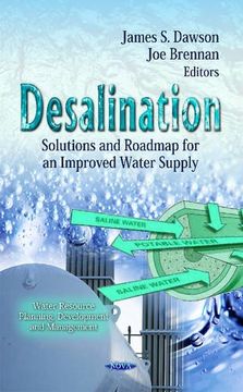 portada Desalination: Solutions and Roadmap for an Improved Water Supply (Water Resource Planning, Development and Management; Environmental Science, Engineering and Technology) (in English)