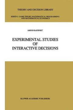portada Experimental Studies of Interactive Decisions (en Inglés)