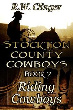 portada Stockton County Cowboys Book 2: Riding Cowboys (en Inglés)