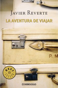 portada La Aventura de Viajar: Historias de Viajes Extraordinarios