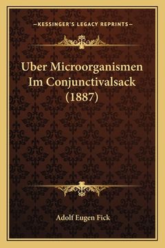 portada Uber Microorganismen Im Conjunctivalsack (1887) (en Alemán)
