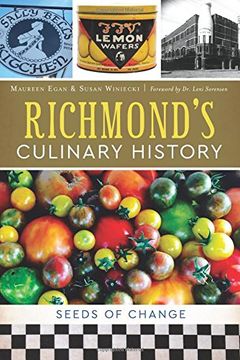 portada Richmond's Culinary History: Seeds of Change (American Palate) (in English)
