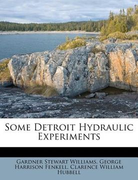 portada some detroit hydraulic experiments (en Inglés)