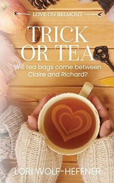 portada Trick or Tea: A Short Story Prequel to tea Shop for two (Love on Belmont) 