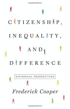 portada Citizenship, Inequality, and Difference: Historical Perspectives (The Lawrence Stone Lectures) 