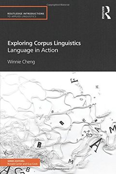 portada Exploring Corpus Linguistics: Language in Action (Routledge Introductions to Applied Linguistics) (in English)