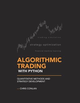 portada Algorithmic Trading with Python: Quantitative Methods and Strategy Development (en Inglés)
