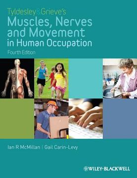 portada tyldesley & grieve`s muscles, nerves and movement in human occupation