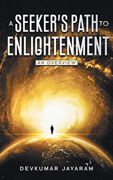 portada A Seeker'S Path to Enlightenment: An Overview (Color) (in English)
