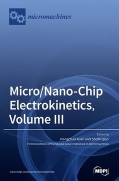 portada Micro/Nano-Chip Electrokinetics, Volume III (en Inglés)