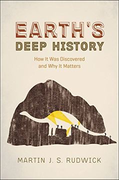 portada Earth's Deep History: How it was Discovered and why it Matters (en Inglés)