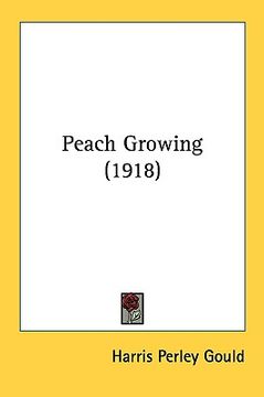 portada peach growing (1918) (en Inglés)