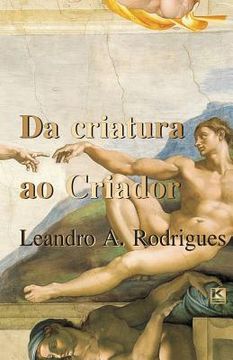 portada Da criatura ao Criador (in Portuguese)
