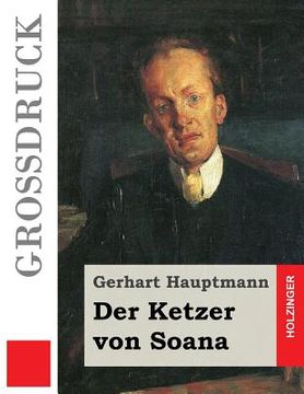 portada Der Ketzer von Soana (Großdruck) (en Alemán)