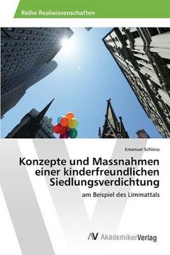 portada Konzepte und Massnahmen einer kinderfreundlichen Siedlungsverdichtung (German Edition)
