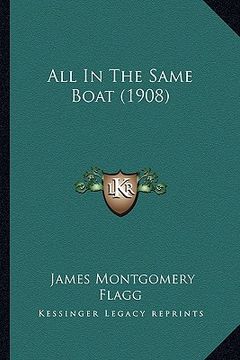 portada all in the same boat (1908) (en Inglés)