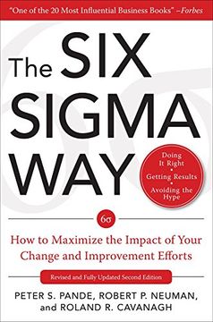 portada The six Sigma Way: How to Maximize the Impact of Your Change and Improvement Efforts, Second Edition (en Inglés)