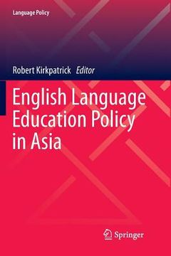 portada English Language Education Policy in Asia (in English)