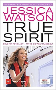 portada True Spirit: Solo mit Pink Lady? Mit 16 die Welt Umsegelt (en Alemán)