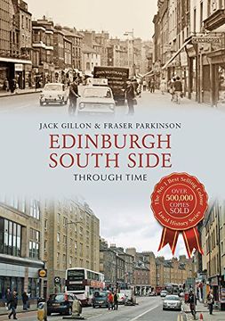 portada Edinburgh South Side Through Time (en Inglés)