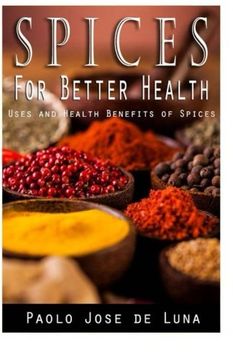 portada Spices for Better Health: Uses and Health Benefits of Spices (in English)