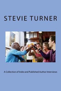 portada A Collection of Indie and Published Author Interviews (en Inglés)