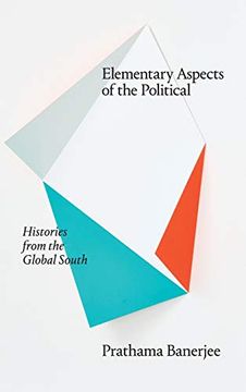 portada Elementary Aspects of the Political: Histories From the Global South (Theory in Forms) 