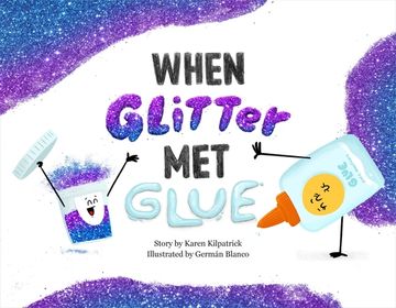 portada When Glitter met Glue (When Pencil met Eraser) (in English)
