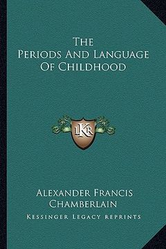 portada the periods and language of childhood (in English)