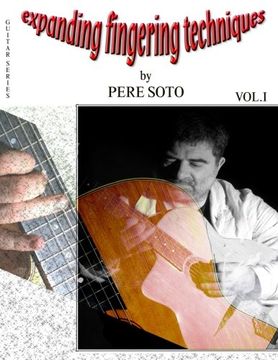portada Expanded Fingering Techniques for guitar Vol. I: Volume 9 (Guitar series)
