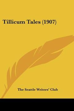 portada tillicum tales (1907) (en Inglés)