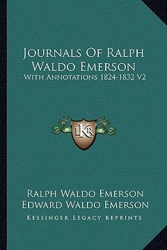 portada journals of ralph waldo emerson: with annotations 1824-1832 v2 (en Inglés)