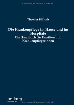 portada Die Krankenpflege im Hause und im Hospitale (German Edition)