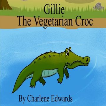 portada Gillie The Vegetarian Croc