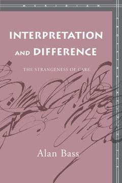 portada Interpretation and Difference: The Strangeness of Care (Meridian: Crossing Aesthetics) (en Inglés)