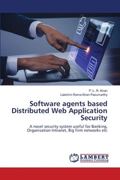 portada Software agents based Distributed Web Application Security (en Inglés)