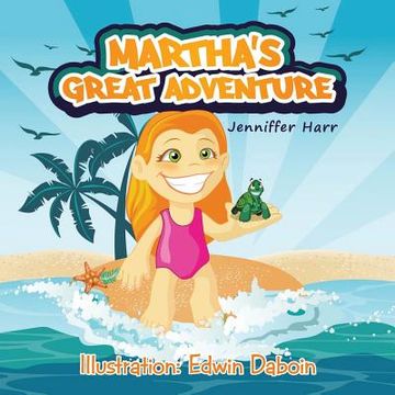 portada Martha's Great Adventure (en Inglés)