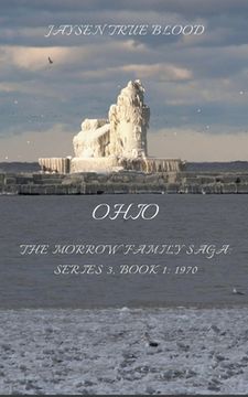 portada The Morrow Family Saga, Series 3: 1970s; Book 1: Ohio (in English)