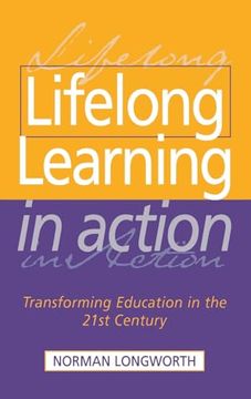 portada Lifelong Learning in Action: Transforming Education in the 21St Century (en Inglés)