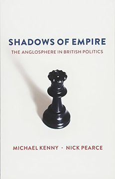 portada Shadows of Empire: The Anglosphere in British Politics 
