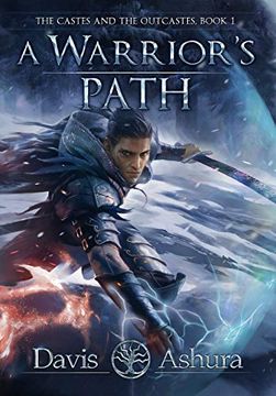 portada A Warrior'S Path: The Castes and the Outcastes, Book 1 (in English)