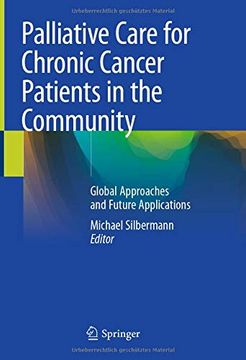 portada Palliative Care for Chronic Cancer Patients in the Community: Global Approaches and Future Applications (en Inglés)