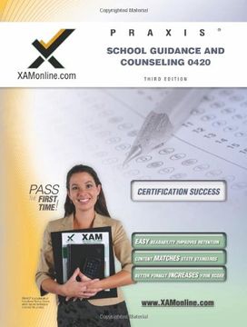 portada Praxis School Guidance and Counseling 0420 Teacher Certification Test Prep Study Guide (in English)