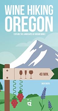portada Wine Hiking Oregon (en Inglés)
