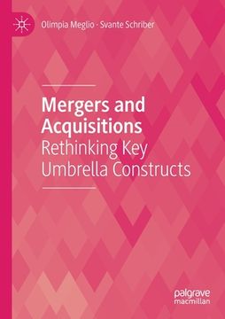 portada Mergers and Acquisitions: Rethinking Key Umbrella Constructs (in English)