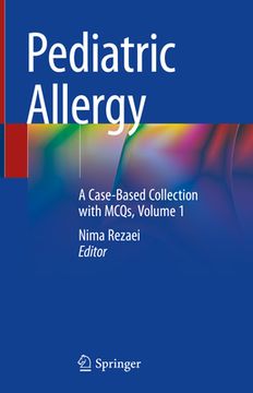 portada Pediatric Allergy: A Case-Based Collection with McQs, Volume 1 (en Inglés)