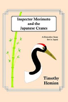 portada inspector morimoto and the japanese cranes: a detective story set in japan (en Inglés)