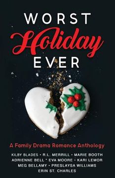 portada Worst Holiday Ever: A Family Drama Romance Anthology (en Inglés)